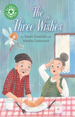 The Three Wishes: Independent Reading Green 5 